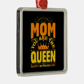 Mama, du bist die Königin Ornament Aus Metall (Rechts)