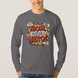 Mama, du bist ein Held T-Shirt