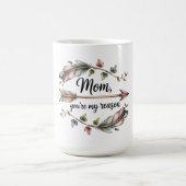 Mama, du bist mein Grund Kaffeetasse (Mittel)