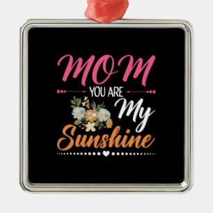 Mama du bist mein Sonnenschein Ornament Aus Metall