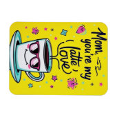 Mama, du bist meine letzte Liebe Magnet (Horizontal)