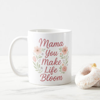 Mama du machst das Leben blutende Blume Kaffeetasse