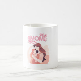 "Mama, du machst die Welt heller. Muglady" Kaffeetasse