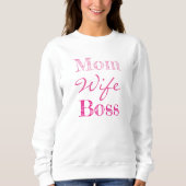 Mama Ehefrau Boss Typografie Sweatshirt (Vorderseite)