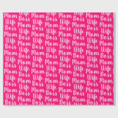 Mama Ehefrau Chef Hot Rosa benutzerdefinierte Skri Geschenkpapier (Flach)