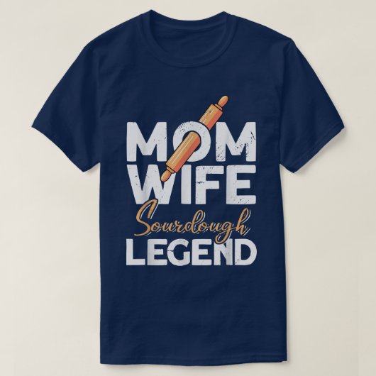 Mama Ehefrau Sourdough Legend - Brot Backwaren Bac T-Shirt (Design vorne)