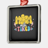 Mama Ehefrau Tired Retro Mama Ornament Aus Metall (Links)