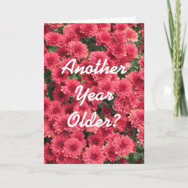 Mama ein anderes Jahr älter Geburtstagskarte Karte