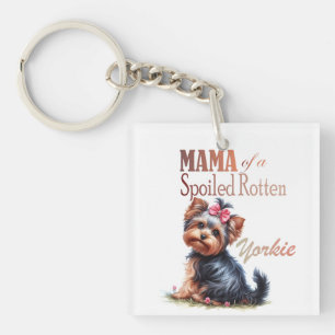 Mama einer verwöhnten Rotten Yorkie Watercolor Art Schlüsselanhänger
