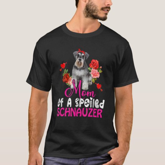 Mama einer verwöhnten Schnauzer Niedliche Schnauze T-Shirt (Vorderseite)