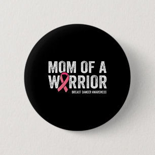 Mama eines Kriegers gegen Brustkrebs Button