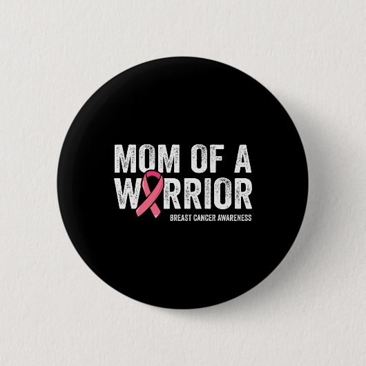 Mama eines Kriegers gegen Brustkrebs Button (Vorderseite)