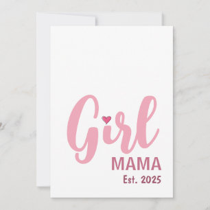 Mama eines Mädchens Est. 2025 Geschenk für neue Mü Karte