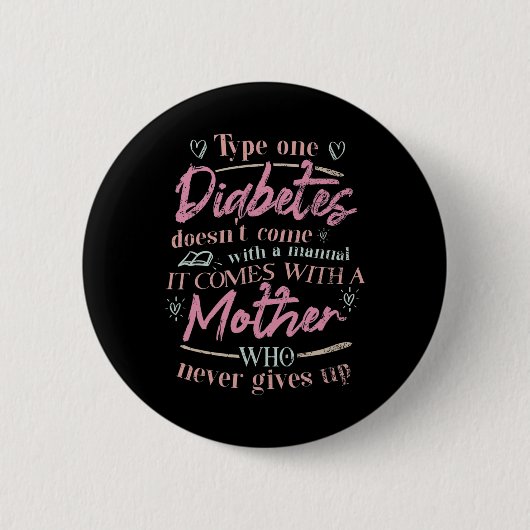 Mama eines T1d-Diabetes-Kindes Button (Vorderseite)