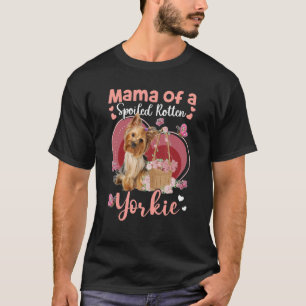 Mama eines verwöhnten Haustier-Outfits aus Rotten T-Shirt