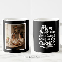 Mama Einfach 1 Foto Zitat In Meiner Ecke Modern Sc Kaffeetasse