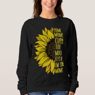 Mama Einige Mamas besprechen zu viel Mama Sweatshirt