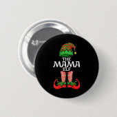 Mama Elf Mother Christmas Family Matching Group Pr Button (Vorne & Hinten)
