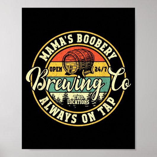 Mama Ery Breastfeeding Brewery New Mom Brewing Co  Poster (Vorne)