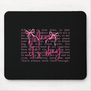 Mama Es Ist Okay Muttertag Psychische Gesundheit M Mousepad