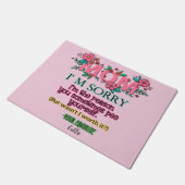 Mama, es tut mir leid, dass ich der Grund bin, war Fußmatte (Schrägansicht)