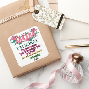 Mama, es tut mir leid, dass ich der Grund bin, war Quadratischer Aufkleber