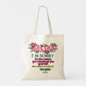 Mama, es tut mir leid, dass ich der Grund bin, war Tragetasche (Rückseite)