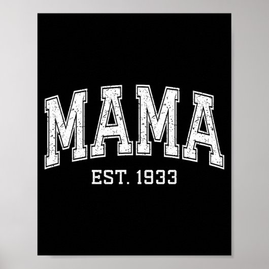 Mama Est 1933 Mom D Mothers Day Ized  Poster (Vorne)