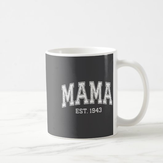 Mama Est 1943 Mom D Mothers Day Ized  Kaffeetasse (Rechts)