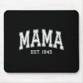Mama Est 1945 Mom D Mothers Day Ized  Mousepad (Vorne)