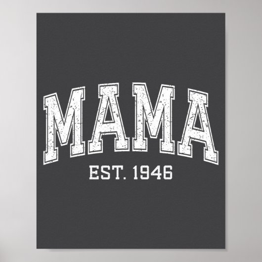 Mama Est 1946 Mom D Mothers Day Ized  Poster (Vorne)