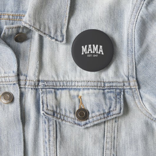 Mama Est 1947 Mom D Mothers Day Ized  Button (Beispiel)