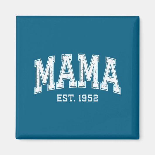Mama Est 1952 Mom D Mothers Day Ized Magnet (Vorne)