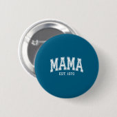 Mama Est 1970 Mom D Mothers Day Ized  Button (Vorne & Hinten)
