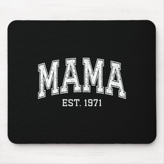 Mama Est 1971 Mom D Mothers Day Ized  Mousepad (Vorne)