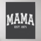 Mama Est 1971 Mom D Mothers Day Ized  Poster (Vorne)
