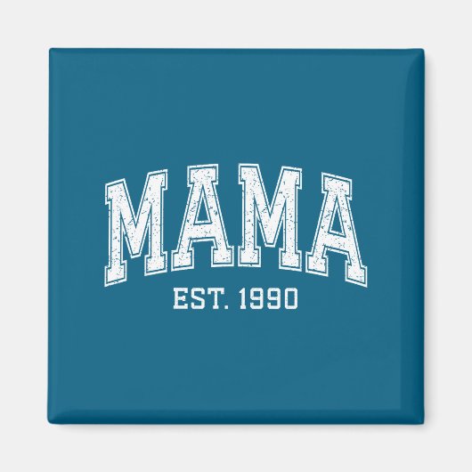Mama Est 1990 Mom D Mothers Day Ized  Magnet (Vorne)