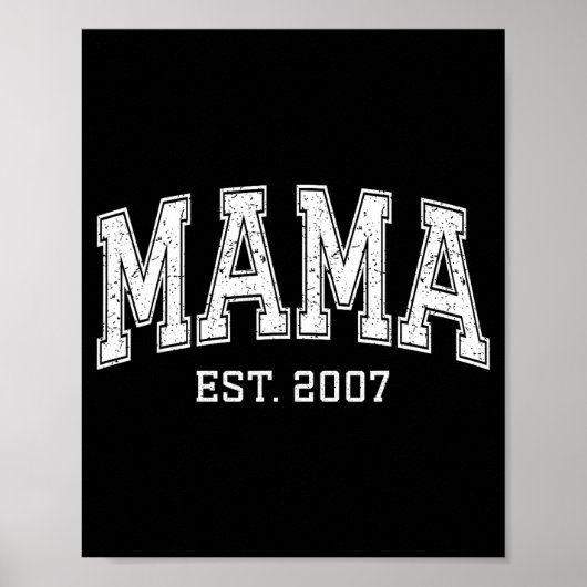 Mama Est 2007 Mutter D Muttertag Ized Poster (Vorne)