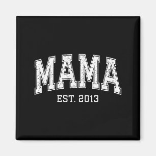 Mama Est 2013 Mutter D Muttertag Ized Magnet