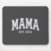 Mama Est 2014 Mom D Mothers Day Ized  Mousepad (Vorne)