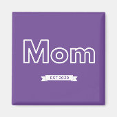 +Mama est. 2020 Magnet (Vorne)
