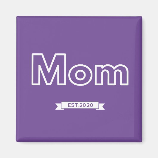 +Mama est. 2020 Magnet (Vorne)