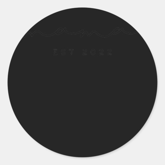 Mama Est 2022 New Mom Announcement Simple Design  Runder Aufkleber (Vorderseite)