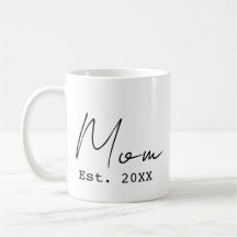 Mama Est. Simple Elegante Schrift Schwarz Weiß Neu