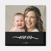 Mama Established Black Foto Custom Jahr  Magnet (Vorne)