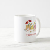 Mama Floral Muttertag Benutzerdefinierter Name Moh Kaffeetasse (VorderseiteRechts)
