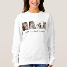 Mama Foto Collage Sweatshirt für Muttertag