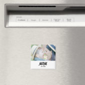 Mama Foto-Geschenkmagnet Magnet (In Situ (Geschirrspüler))