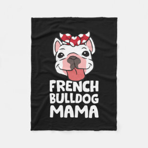 Mama Französische Bulldogge Hund Französische Bull Fleecedecke