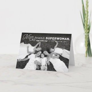 Mama, Freundin, Superfrau Happy Mother's Day Foto Karte